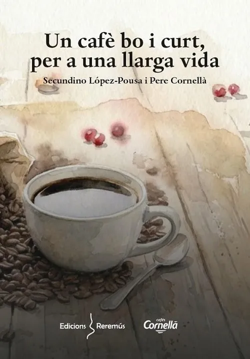 UN CAFÈ BO I CURT, PER A UNA LLARGA VIDA