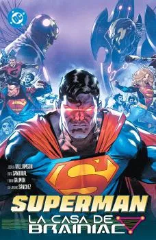 SUPERMAN 03: LA CASA DE BRAINIAC