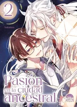 PASION EN LA CIUDAD ANCESTRAL 02 S