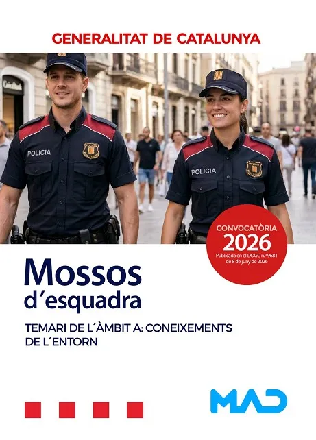 GENERALITAT DE CATALUNYA.MOSSOS D'ESQUADRA.TEMARI DE L'ÀMBIT A:CONEIXEMENTS DE L'ENTORN(EDICIÓ 2026)