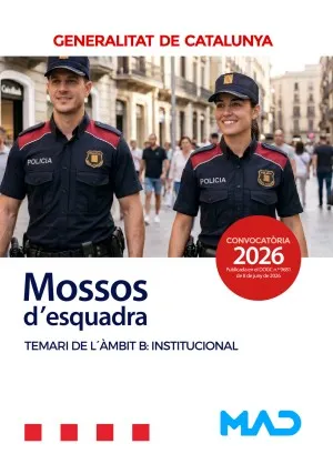GENERALITAT DE CATALUNYA.MOSSOS D'ESQUADRA.TEMARI DE L'ÀMBIT B:INSTITUCIONAL(EDICIÓ 2026)