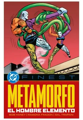 METAMORFO: EL HOMBRE ELEMENTO -DC FINEST-