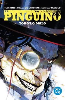 DC PREMIERE AMANECER DE DC: EL PINGUINO 02 -TODO LO MALO-