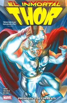 EL INMORTAL THOR 01: PRONOSTICO DE TORMENTA