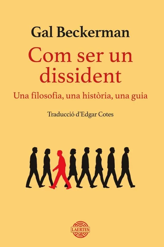 COM SER UN DISSIDENT