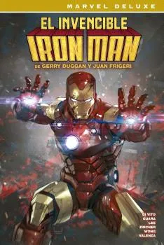 EL INVENCIBLE IRON MAN DE GERRY DUGGAN Y JUAN FRIGERI: LA COLECCION COMPLETA