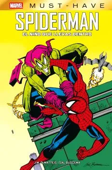 SPIDERMAN: EL NIÑO QUE LLEVAS DENTRO -MARVEL MUST HAVE-