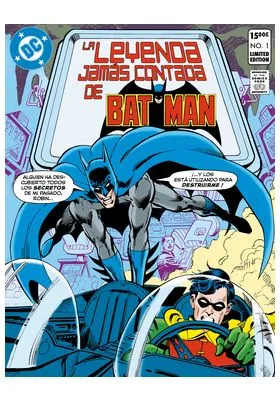 DC EDICION FACSÍMI:. LA LEYENDA JAMÁS CONTADA DE BATMAN