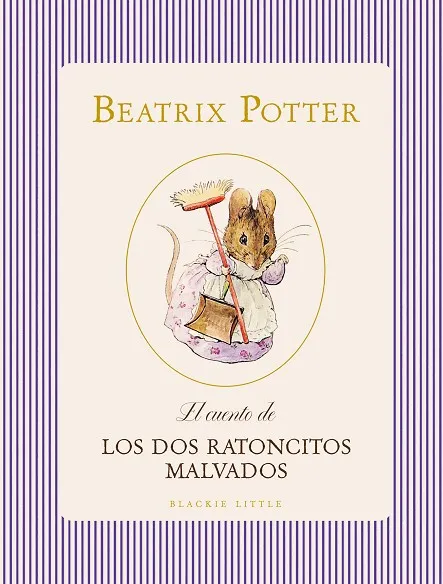 EL CUENTO DE LOS DOS RATONCITOS MALVADOS