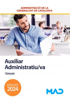 AUXILIAR ADMINISTRATIU/VA DE LA GENERALITAT DE CATALUNYA.TEMARI(EDICIÓ 2024)