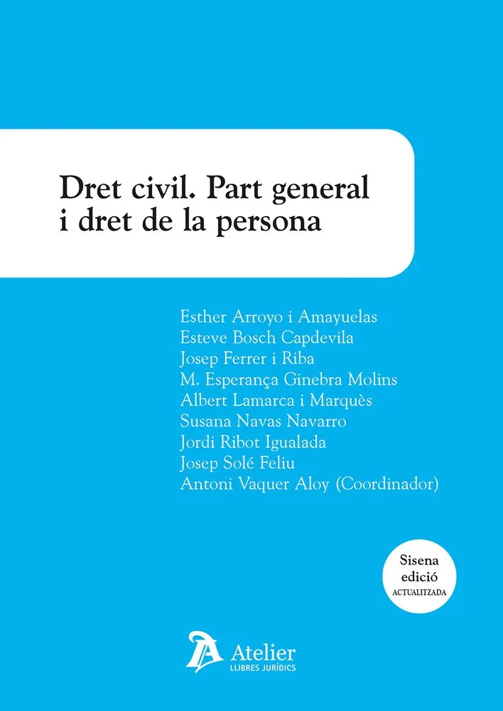 DRET CIVIL.PART GENERAL I DRET DE LA PERSONA(6ª EDICIÓ 2025)