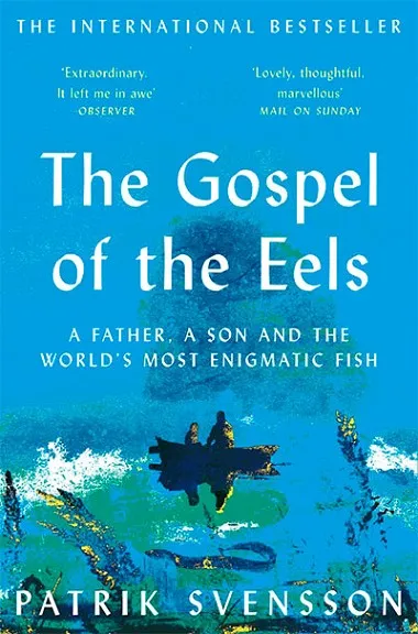 THE GOSPEL OF THE EELS