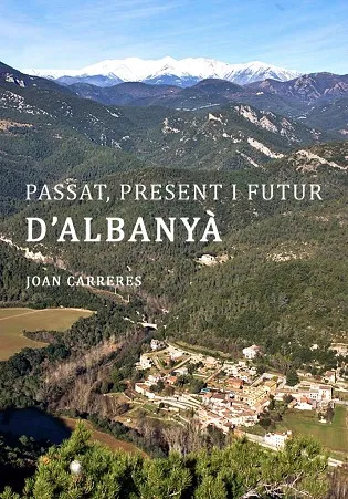 PASSAT, PRESENT I FUTUR D'ALBANYÀ