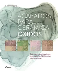 ACABADOS PARA CERÁMICA: ÓXIDOS