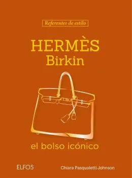 REFERENTES ESTILO. HERMÈS BIRKIN