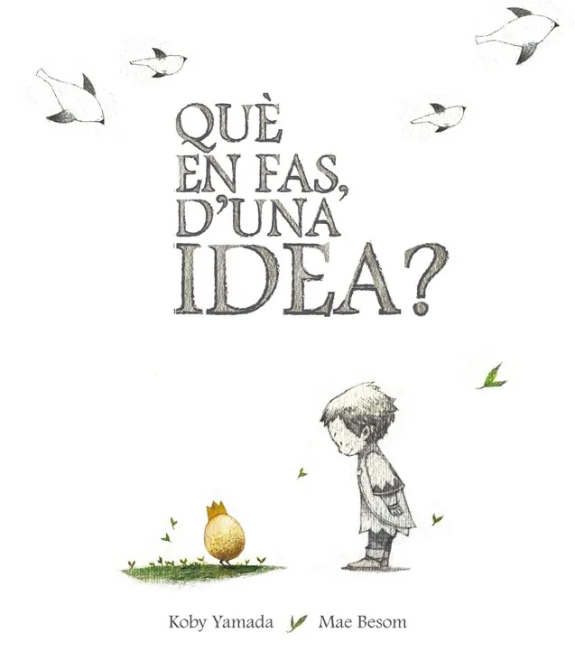 Què en fas, d'una idea?