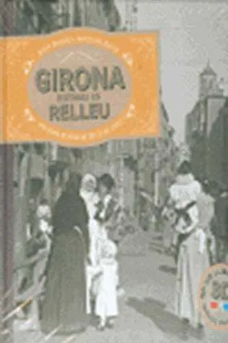 Girona, història en relleu