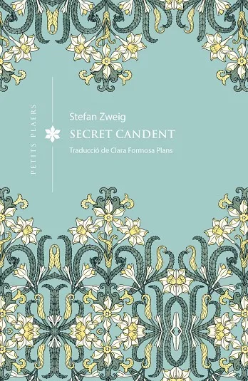 Secret candent