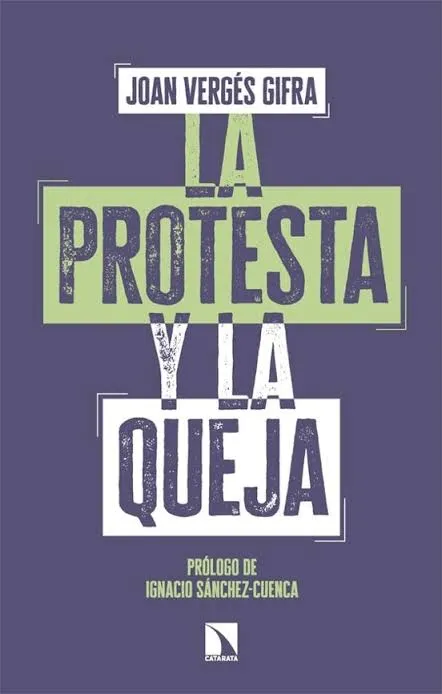 LA PROTESTA Y LA QUEJA