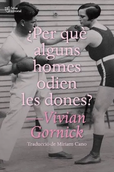 ¿Per què alguns homes odien les dones?