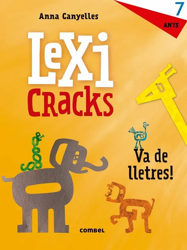 Lexicracks. Exercicis d'escriptura i llenguatge 7 anys