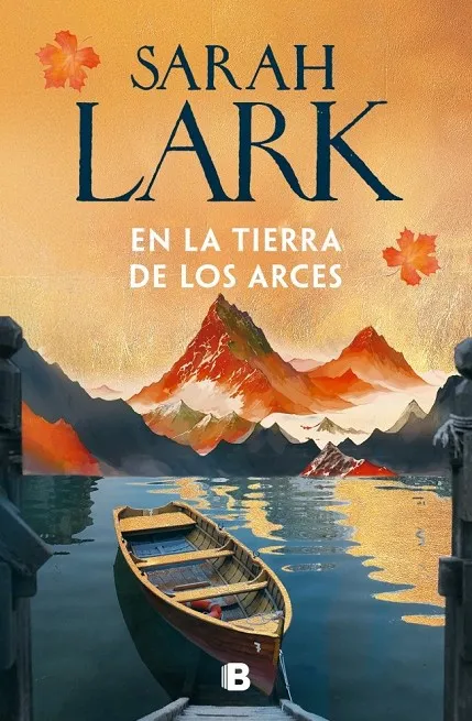 En la tierra de los arces (Sueños de Canadá 1)