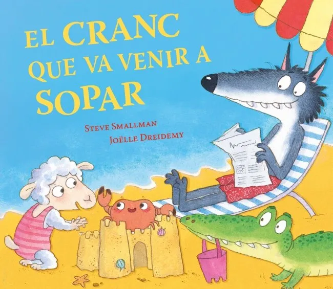 El cranc que va venir a sopar (L'ovelleta que va venir a sopar)