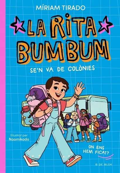 Rita Bumbum 3 - La Rita Bumbum se'n va de colònies