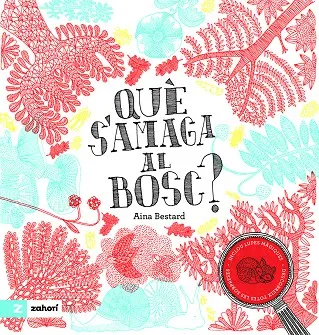 Què s'amaga al bosc?
