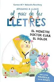 El monstre doctor cura el dolor