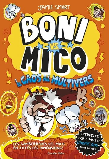 Boni vs. Mico 7. Boni vs. Mico i el caos al multivers