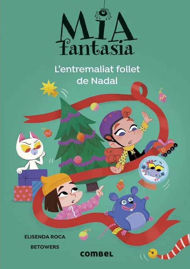 Mia Fantasia. L'entremaliat follet de Nadal