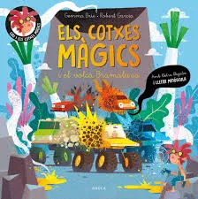Els cotxes màgics i el volcà Bramalava