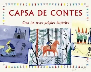 CAPSA DE CONTES: CREA LES TEVES PROPIES HISTORIES