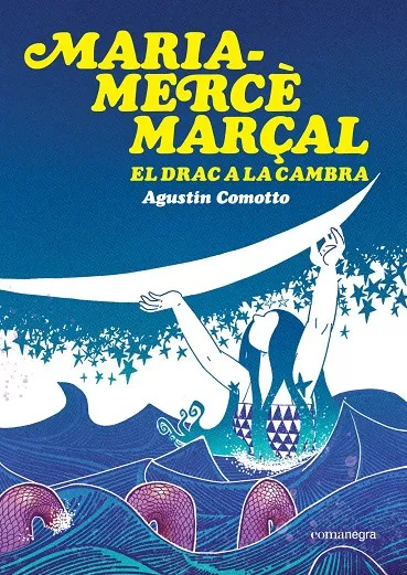 Maria-Mercè Marçal. El drac a la cambra