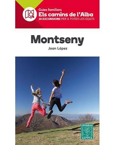 MONTSENY - ELS CAMINS DE LALBA
