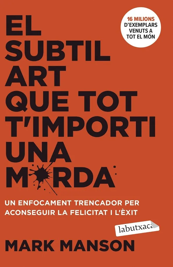 El subtil art que tot t'importi una merda