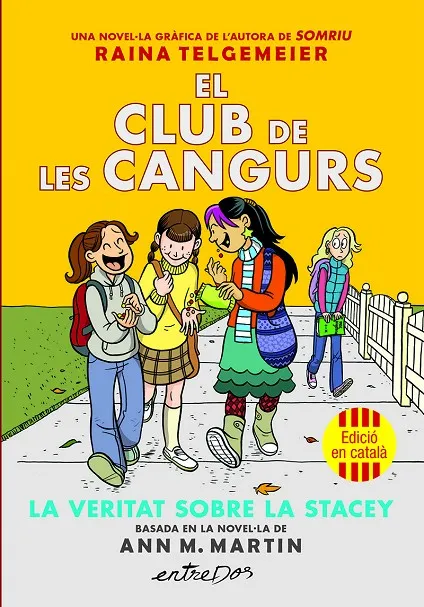 El club de les Cangurs (Vol. 2). La veritat sobre la Stacey