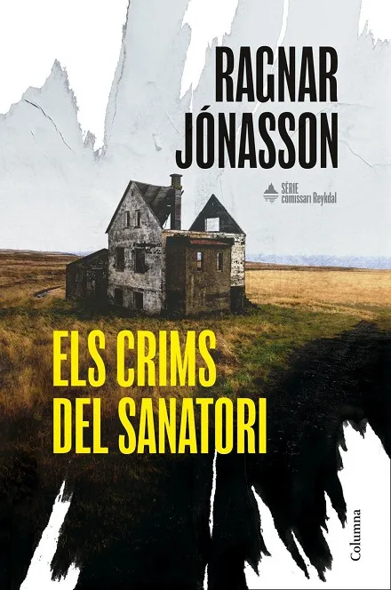 Els crims del sanatori (Sèrie Comissari Reykdal 1)
